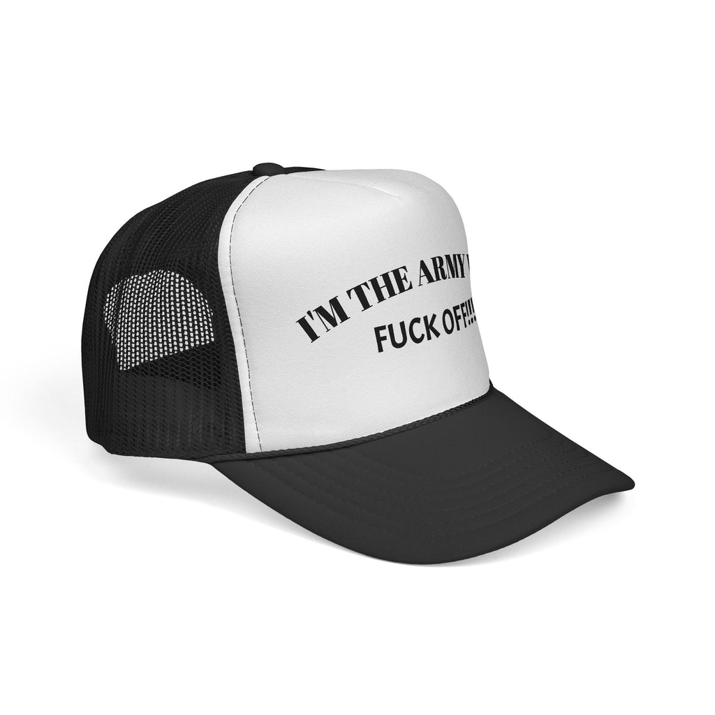 Trucker Hat — “I’m The Army Vet, F*** Off!” Mesh Cap