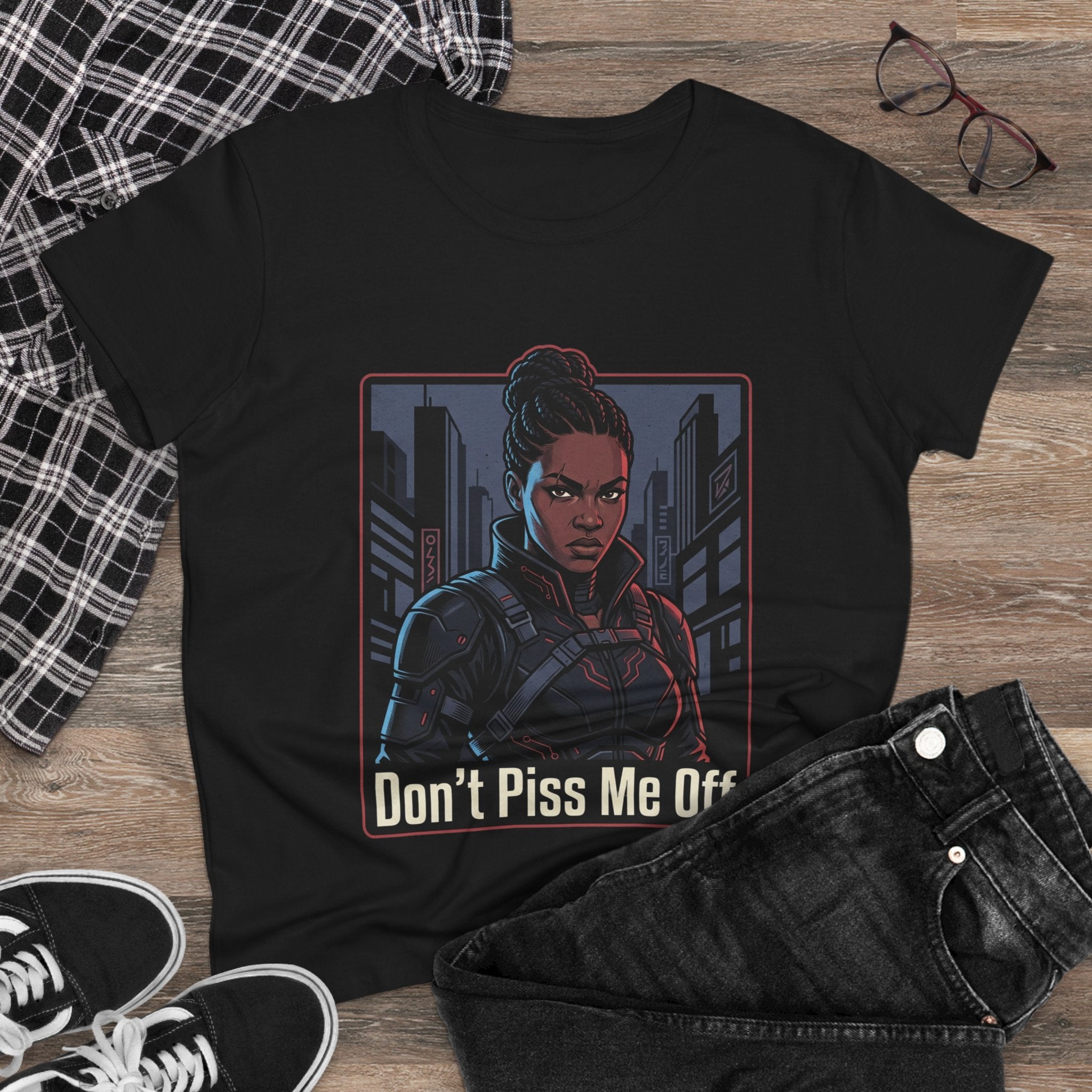 Don't Piss Me Off Women's Tee — Fierce Warrior Graphic T-Shirt