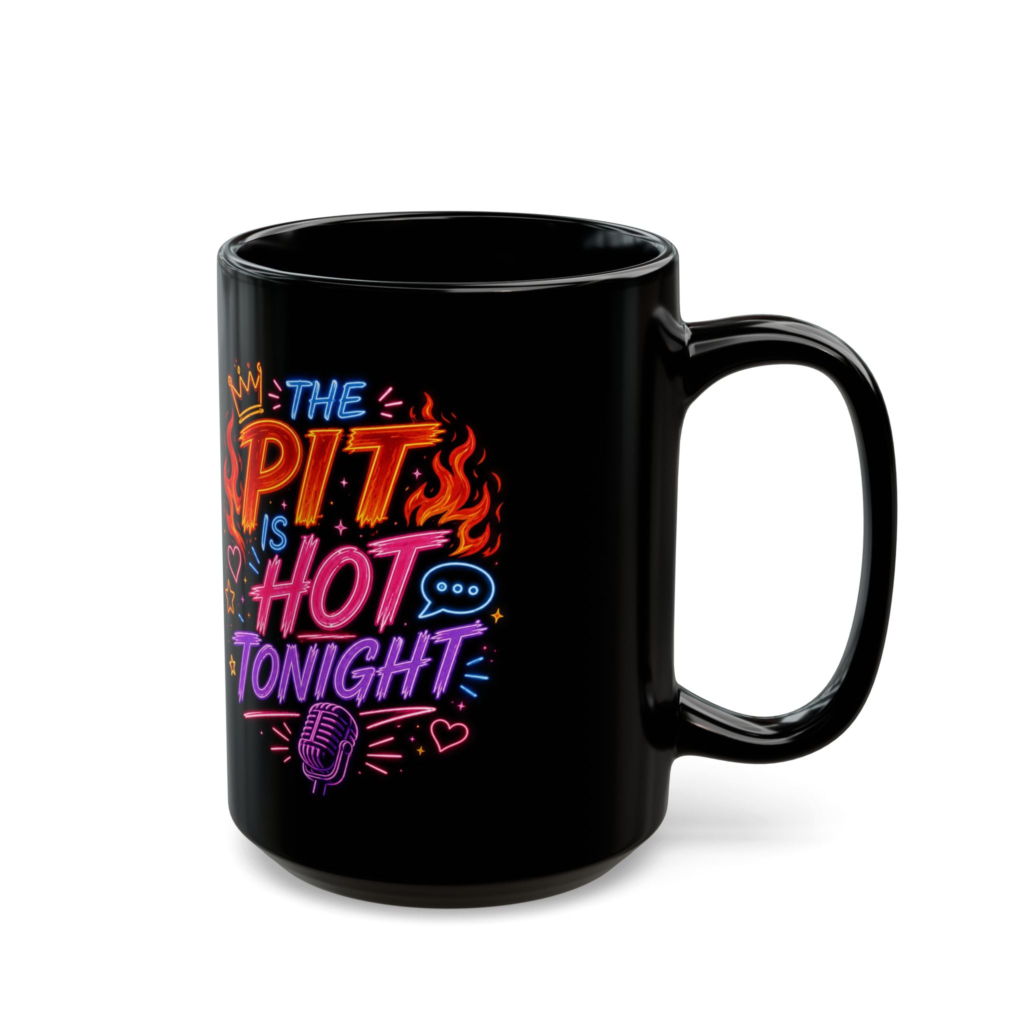 Hot Tonight Mug — "The Pit Is Hot Tonight" Neon Music Coffee Cup