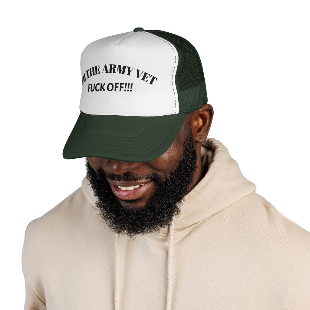 Trucker Hat — “I’m The Army Vet, F*** Off!” Mesh Cap