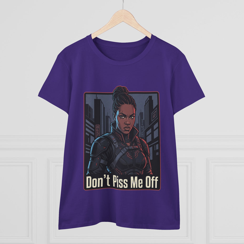 Don't Piss Me Off Women's Tee — Fierce Warrior Graphic T-Shirt