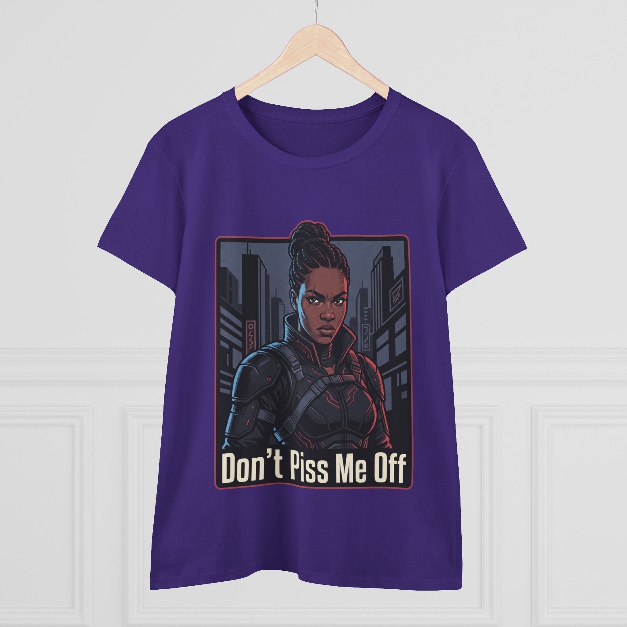Don't Piss Me Off Women's Tee — Fierce Warrior Graphic T-Shirt