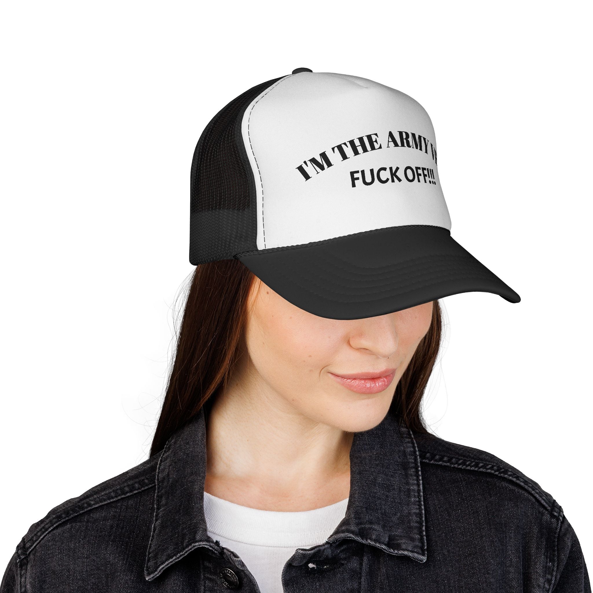 Trucker Hat — “I’m The Army Vet, F*** Off!” Mesh Cap