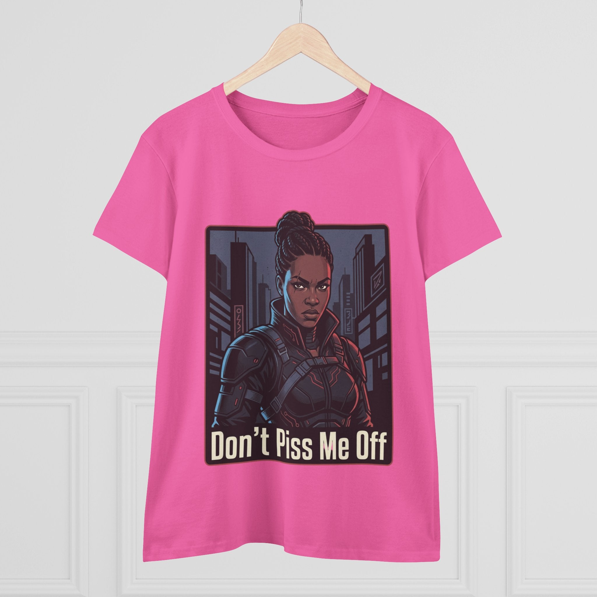 Don't Piss Me Off Women's Tee — Fierce Warrior Graphic T-Shirt
