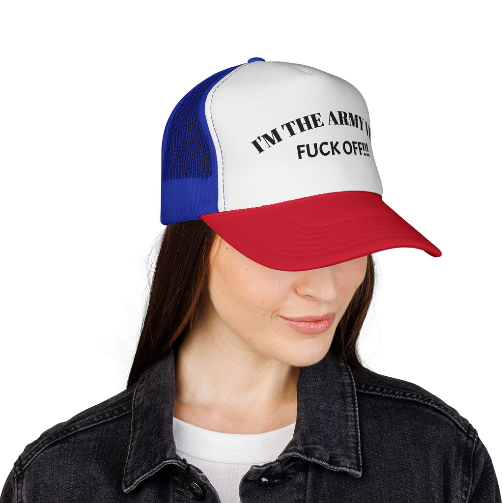 Trucker Hat — “I’m The Army Vet, F*** Off!” Mesh Cap
