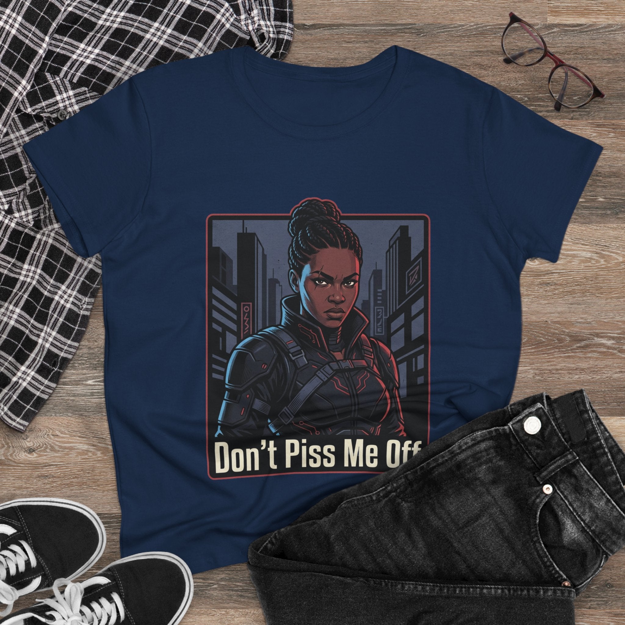 Don't Piss Me Off Women's Tee — Fierce Warrior Graphic T-Shirt