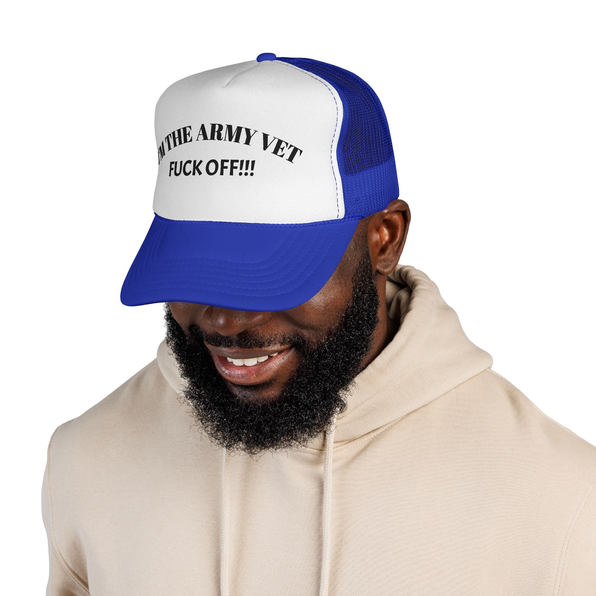 Trucker Hat — “I’m The Army Vet, F*** Off!” Mesh Cap