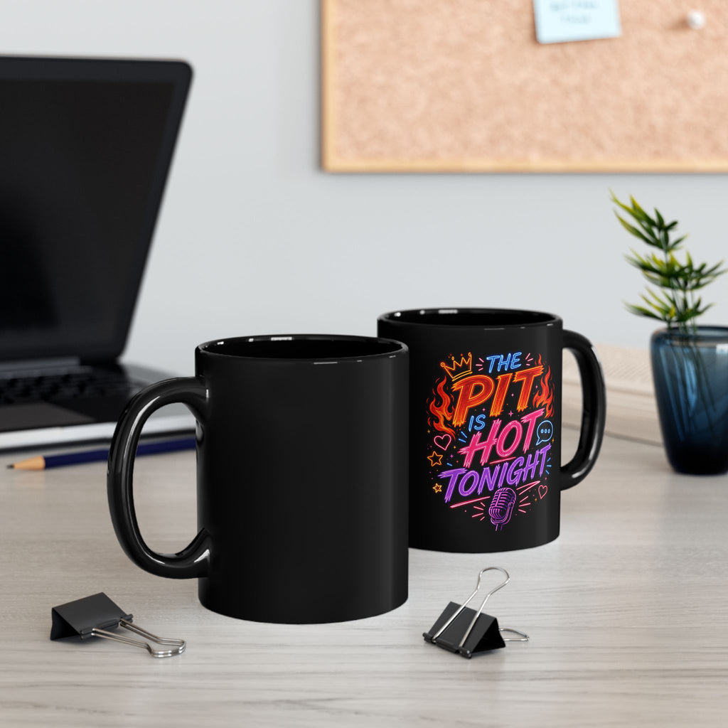 Hot Tonight Mug — "The Pit Is Hot Tonight" Neon Music Coffee Cup