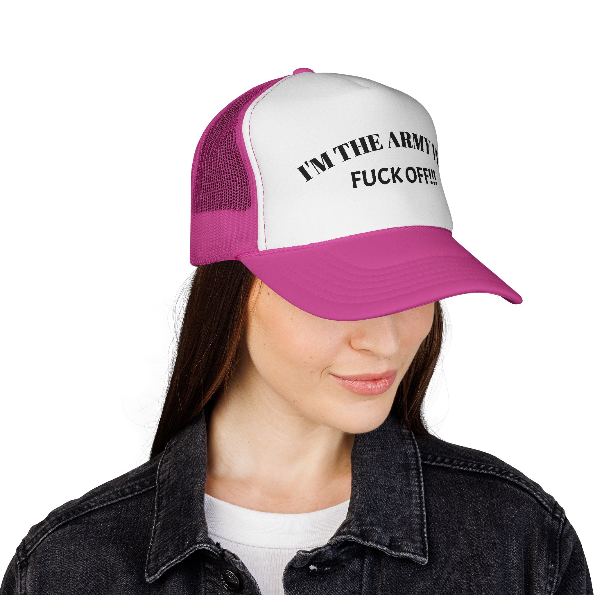 Trucker Hat — “I’m The Army Vet, F*** Off!” Mesh Cap