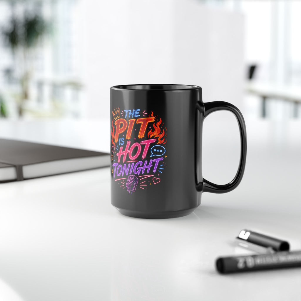 Hot Tonight Mug — "The Pit Is Hot Tonight" Neon Music Coffee Cup