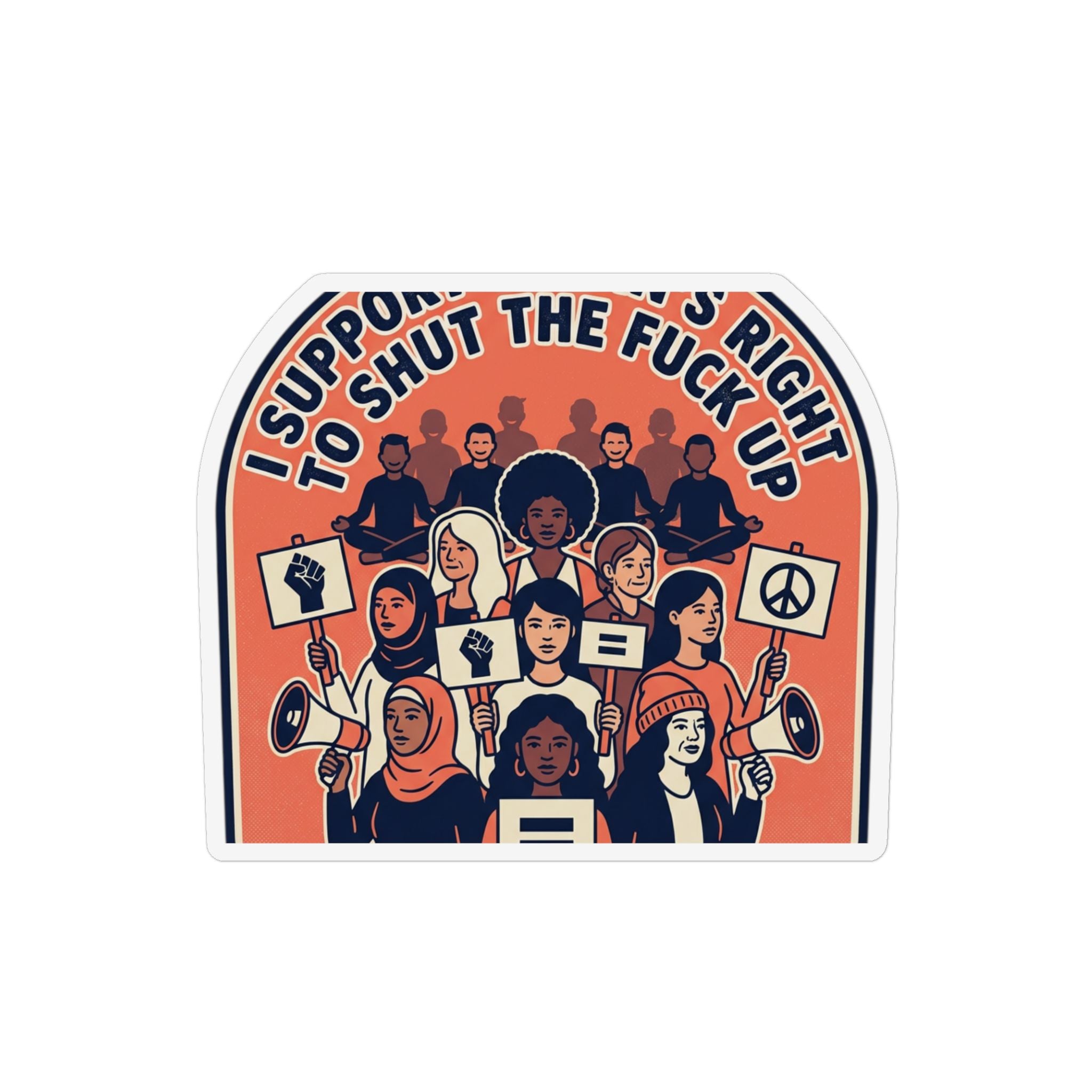 Magnet — "I Support A Man's Right To Shut The Fuck Up" Protest Design