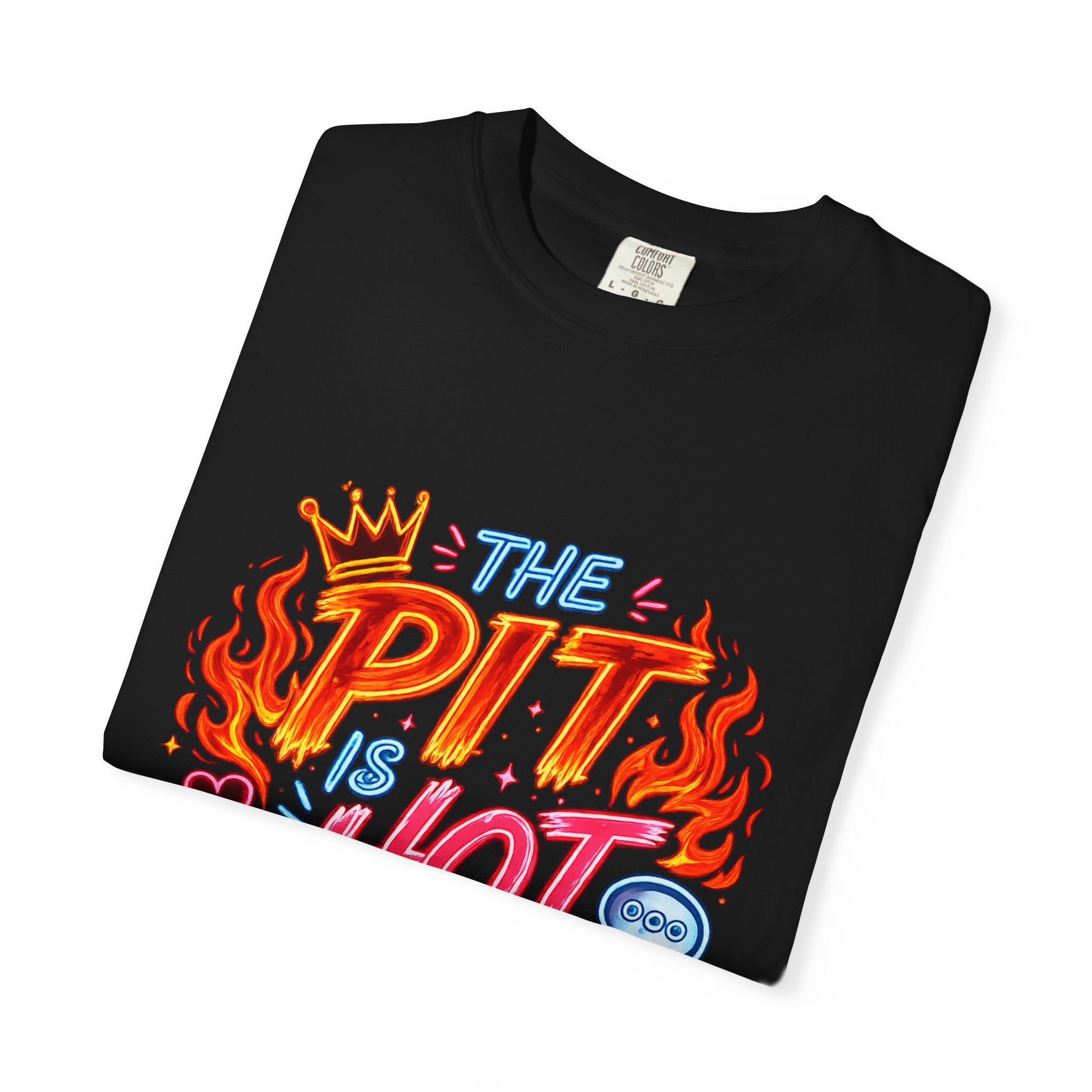 The Pit Is Hot Tonight T-Shirt