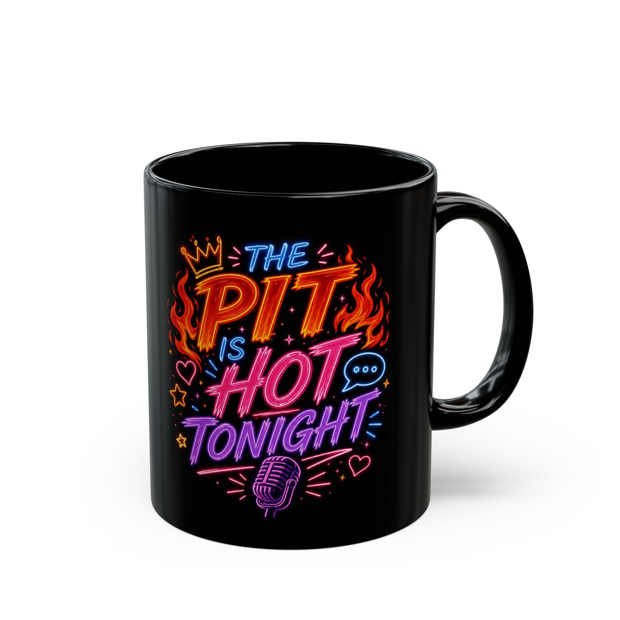 Hot Tonight Mug — "The Pit Is Hot Tonight" Neon Music Coffee Cup